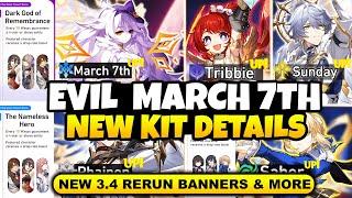 NEW UPDATE! MARCH 7TH 5-STAR EVIL FORM NEW KIT INFO | 3.4 RERUN LINE-UP & MORE - Honkai Star Rail