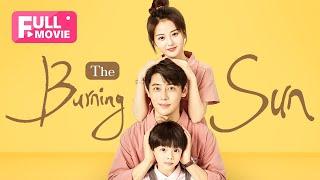 【FULL MOVIE】The Burning Sun | Unforeseen Arrival of a Child | 暖暖向阳光