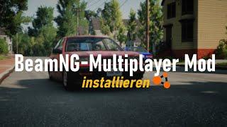 Wie kann man BeamNG.Drive im Multiplayer spielen? (Tutorial)