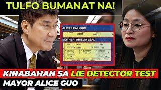  MAYOR ALICE GUO KABADO sa LIE DETECTOR TEST! TULFO BUMANAT NA! DAMAY na ang NANAY ni MAYOR!