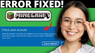 How To Fix Minecraft Launcher is Currently Not Available in Your Account