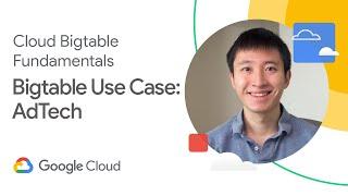 Bigtable use case: Adtech