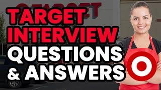 TARGET Interview Questions and Answers (WHAT TO SAY)