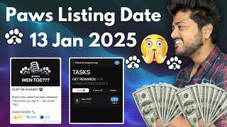 Paws Airdrop Listing Date 13 January  Paws Airdrop TGE & Snapshot | Paws Daily Quests & new update