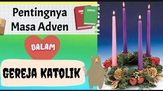 Masa Adven hanya ada dlm Gereja Katolik//Albert Kwuta