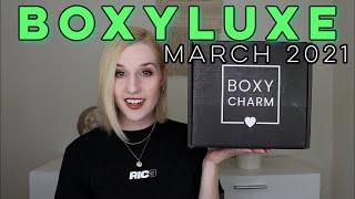 Boxyluxe Unboxing & Try-On | March 2021