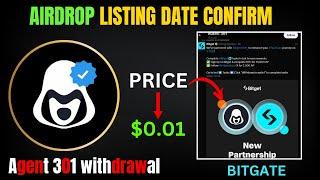 Agent 301 Airdrop | Agent 301 listing date | Agent 301 withdrawal |