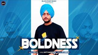 Boldness (Official Video) Billa | KV Singh | Satti Sahnewal | Samie Deol | Latest Punjabi Songs 2024