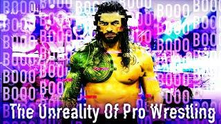 The Unreality of Pro Wrestling