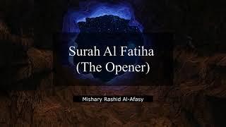 Surah Al  Fatiha | Mishary Al Afasy | HD | Arabic and English translation