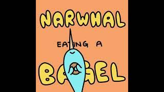 Narwhal Eating a Bagel - Parry Gripp - Animation by The0Kid!!