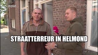 Straatterreur in Helmond