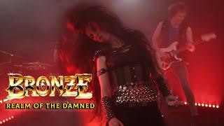 Bronze - Realm of the Damned (Official Video)