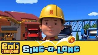 Bob the Builder: Sing-a-long Music Video // Can We Fix It? Yes We Can!