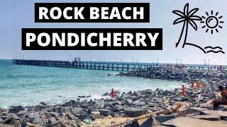 Rock Beach || Promenade Beach || Places to Visit in Pondicherry || Ep - 2