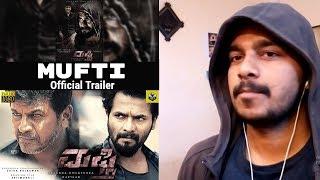 Mufti Trailer #REACTION Video Kannada | ShivaRajkumar, SriiMurali | Oye Pk |