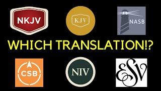 Having a Hard Time Choosing a Bible Translation?