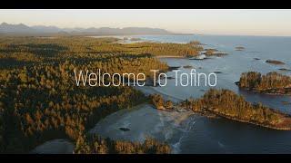 Welcome to Tofino