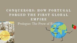 Episode #1 Prologue: The Prow of Europe - The Conquerors