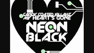 Neon Black - Candy Coated Killahz - Lyrics In Description