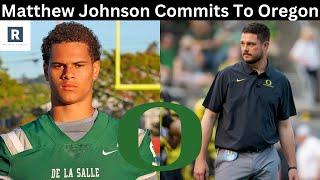 Matthew Johnson Commits To Oregon | Oregon Football Recruiting Update