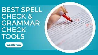 Best Spell Check & Grammar Check Tools in 2025 | Instantly Fix All Your Writing Mistakes