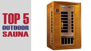 Top 5 Outdoor Sauna on the Market!