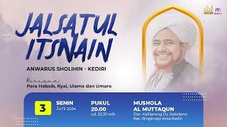  LIVE Jalsatul Itsnain Anwarus Sholihin Kediri 3 Juni 2024 Di Mushola Al Muttaqun Kalilanang