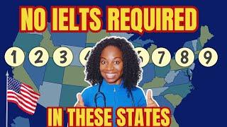 9 USA States That Do Not Require IELTS/English Exam for Overseas Nurses | NCLEX Process | No IELTS