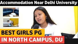 Girl Pg Tour | Best Girl Pg in North Campus Delhi University | Accommodation near Delhi University