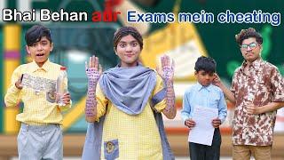 Bhai  Behan Aur  Exams mein Cheating  | CHEATING in SCHOOL EXAMS    MoonVines