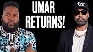 DR Umar ANNOUNCES RETURN to the Joe Budden Podcast! MAJOR SHOWDOWN