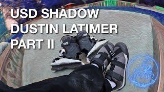 USD XSJADO (SHADOW) Dustin Latimer Review Part II