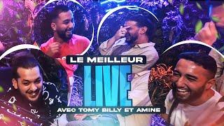 LE MEILLEUR LIVE AVEC TOMY AMINE BILLY CHEZ INOXTAG !