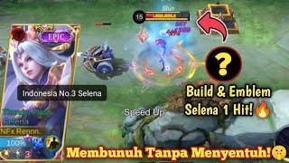 CUMA KENA LELE MUSUH BISA LANGSUNG MATI! SELENA 1 HIT! BUILD SELENA TERSAKIT 2023 | MOBILE LEGENDS