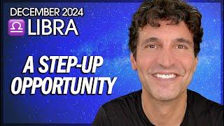 Libra December 2024: A Step-Up Opportunity!