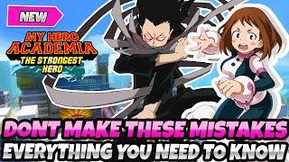 *DON'T MAKE THESE BEGINNER MISTAKES* Everything You Need To Know! (My Hero Academia: Strongest Hero)