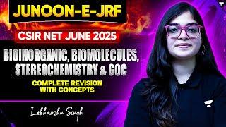CSIR NET June 2025 Chemistry | Bioinorganic, Biomolecules, Stereochemistry & GOC Revision