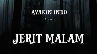 JERIT MALAM BARENG AVAKIN INDO Eps. 1