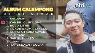 ALBUM CALEMPONG JEFRI AHMAD - JANDULIN - KAMBIU CUNDUONG