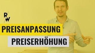 Preisanpassung oder Preiserhöhung - So geht's richtig!