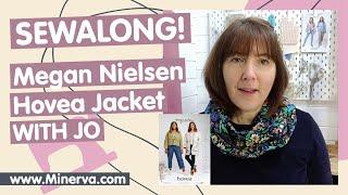 Minerva Sew-Along - Megan Nielsen Hovea Jacket