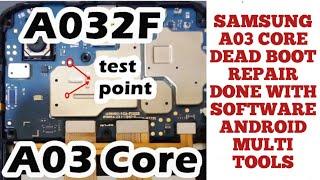 Samsung A03 Core A032F Dead boot repair done with android multi tools in one click