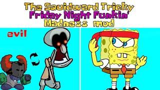 The Trickward - Friday Night Funkin' Madness Tricky Mod Kind Version vs Tricky Squidward