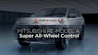 Mitsubishi Motors Re Model A׃ Super All Wheel Control