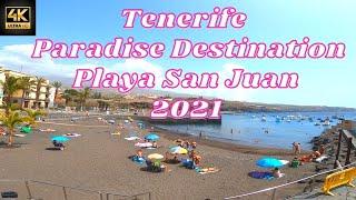 TENERIFE - PARADISE DESTINATION PLAYA SAN JUAN - 2021