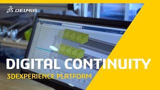 Digital Continuity in Manufacturing | DELMIA