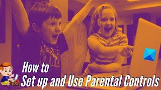 How to Set up and Use Parental Controls in Windows 11