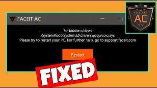 How To Fix "Forbidden Driver" Error In FACEIT AC In Windows 10/11/8/7