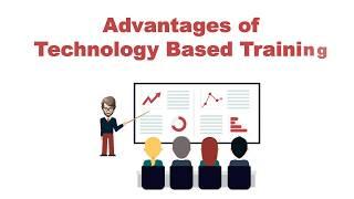 Advantages of Technology Based Employees Training Courses